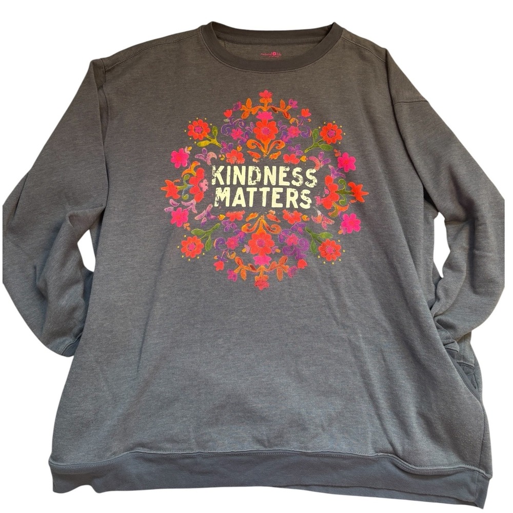 Natural Life Kindness Matters NWOT Floral Graphic Sweatshirt Gray XXL Pockets - Picture 2 of 8